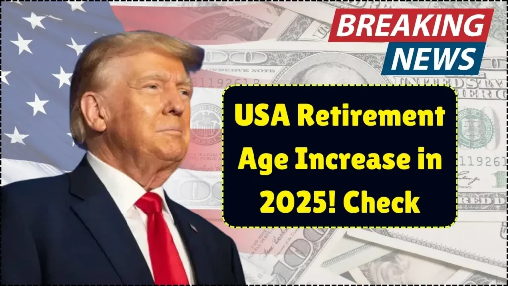 USA Retirement Age Increase